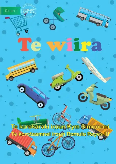 Wheels - Te wiira  (Te Kiribati) - Paperback