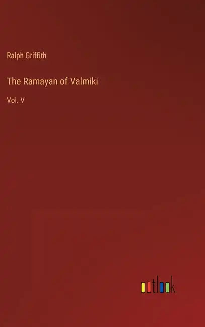 The Ramayan of Valmiki: Vol. V - Hardcover
