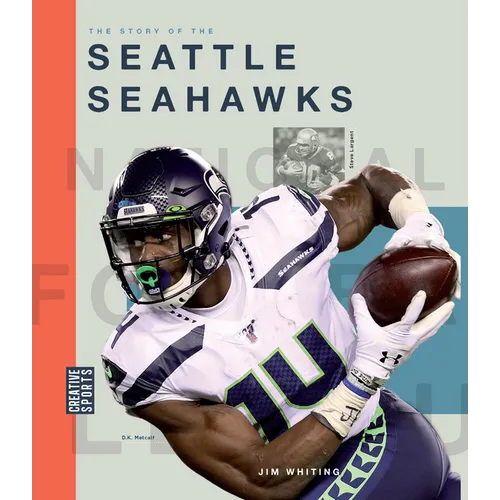 The Story of the Seattle Seahawks - Hardcover