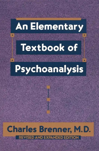 An Elementary Textbook of Psychoanalysis - Paperback