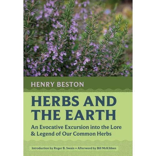 Herbs and the Earth: An Evocative Excursion Into the Lore & Legend of Our Common Herbs - Paperback