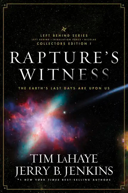 Rapture's Witness: The Earth's Last Days Are Upon Us - Paperback