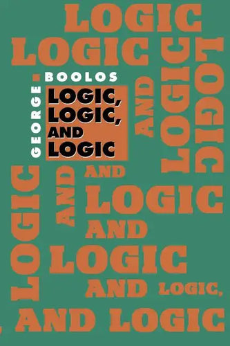 Logic, Logic, and Logic - Paperback