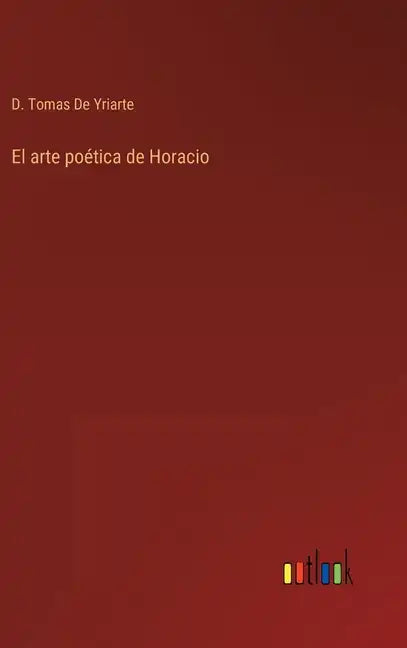 El arte poética de Horacio - Hardcover