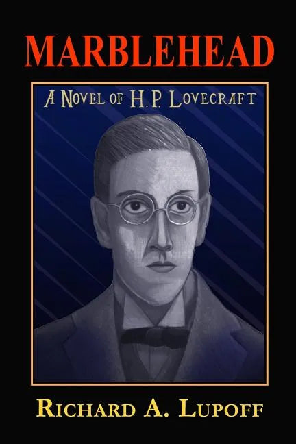 Marblehead: A Novel of H. P. Lovecraft - Paperback