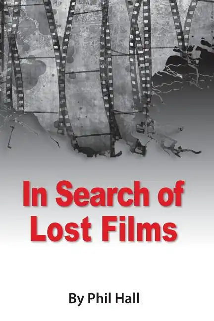 In Search of Lost Films - Paperback