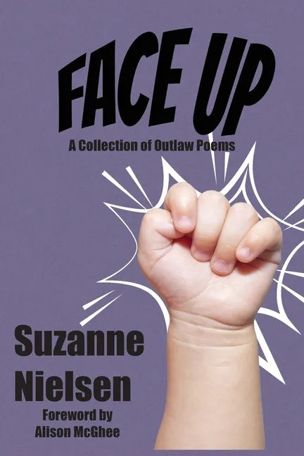 Face Up: A Collection of Outlaw Poems - Paperback