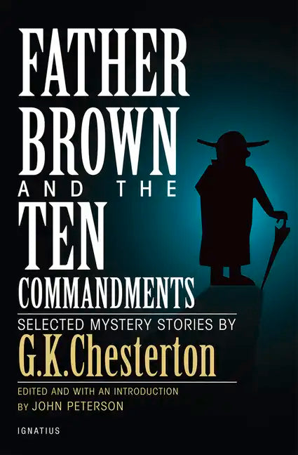 Father Brown and the Ten Commandments: Selected Mystery Stories - Paperback
