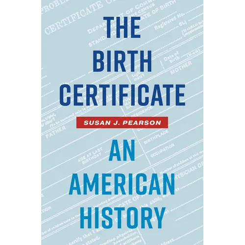 The Birth Certificate: An American History - Paperback