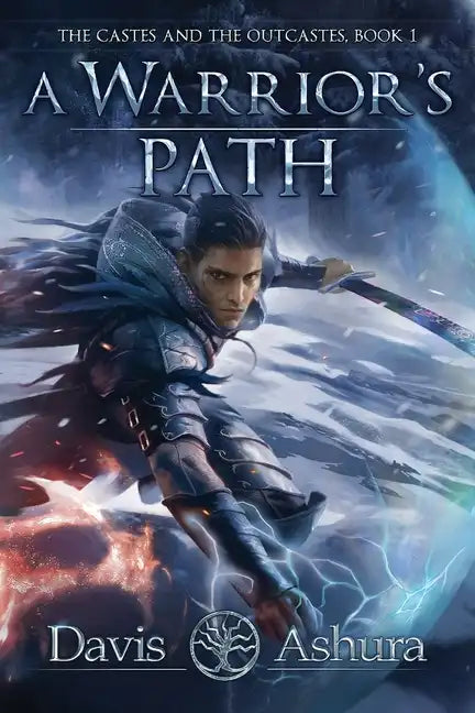 A Warrior's Path: The Castes and the OutCastes, Book 1 - Paperback