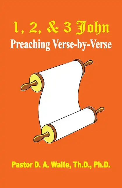 1, 2, & 3 John: Preaching Verse By Verse - Paperback