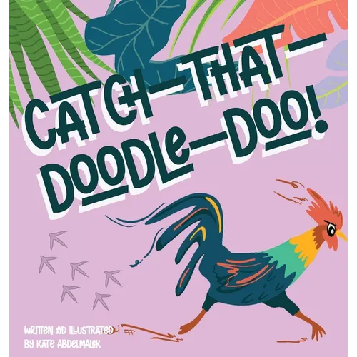 Catch-That-Doodle-Doo! - Hardcover
