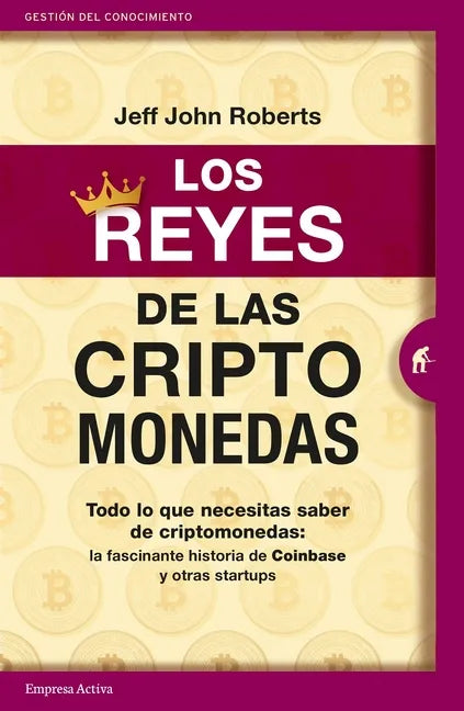 Reyes de Las Criptomonedas, Los - Paperback