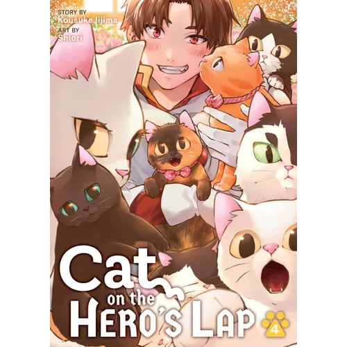 Cat on the Hero's Lap Vol. 4 - Paperback