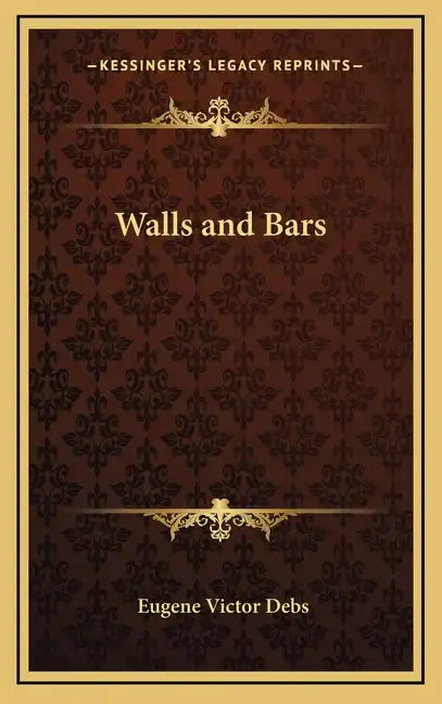 Walls and Bars - Hardcover