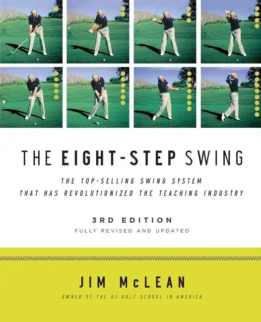 The Eight-Step Swing, 3rd Edition - Paperback