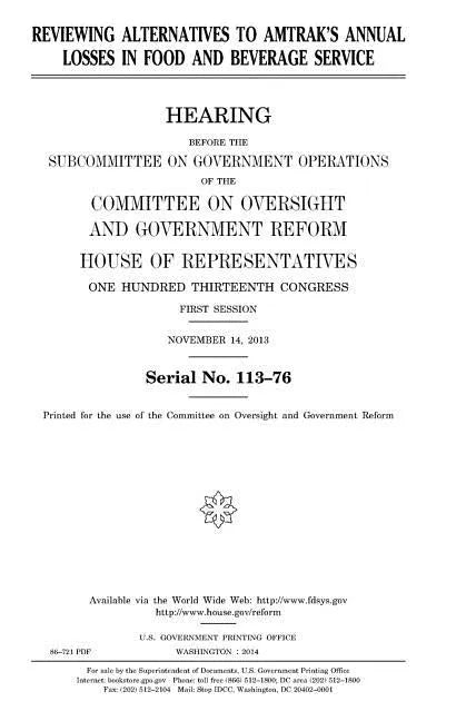 Reviewing alternatives to Amtrak's annual losses in food and beverage service - Paperback