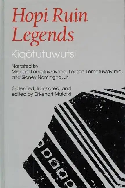 Hopi Ruin Legends: Kiqotutuwutsi - Hardcover