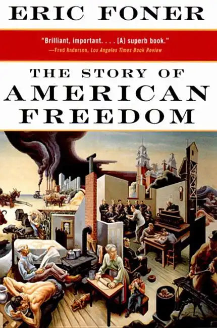 The Story of American Freedom - Paperback