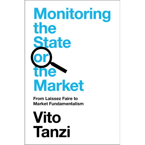 Monitoring the State or the Market - Hardcover