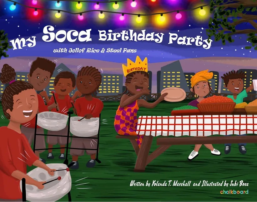 My Soca Birthday Party: With Jollof Rice and Steel Pans - Hardcover