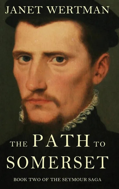 The Path to Somerset - Hardcover
