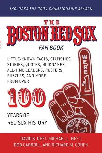 The Boston Red Sox Fan Book: Revised to Include the 2004 Championship Season! - Paperback