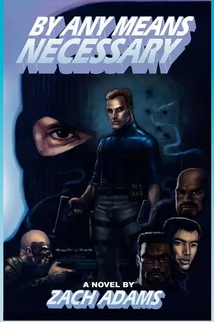 By Any Means Necessary - Paperback