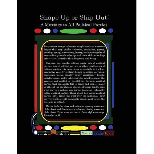 Shape Up or Ship Out: A Message to All Political Parties - Paperback