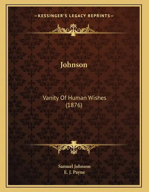 Johnson: Vanity Of Human Wishes (1876) - Paperback