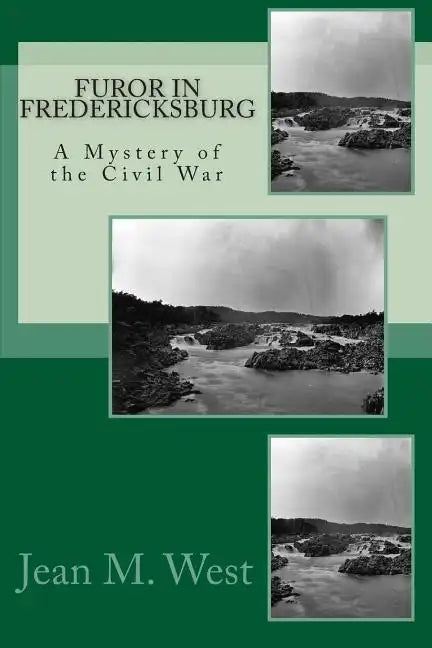 Furor in Fredericksburg: A Mystery of the Civil War - Paperback