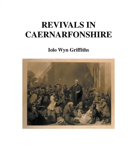 Revivals in Caernarfonshire - Paperback