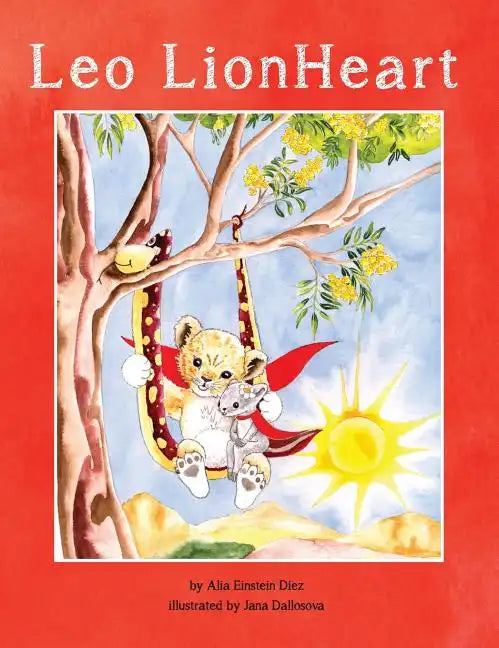 Leo LionHeart - Hardcover