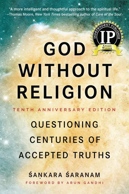 God Without Religion: Questioning Centuries of Accepted Truths - Paperback