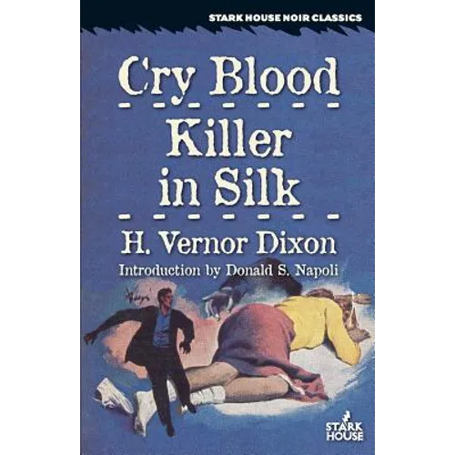 Cry Blood / Killer in Silk - Paperback