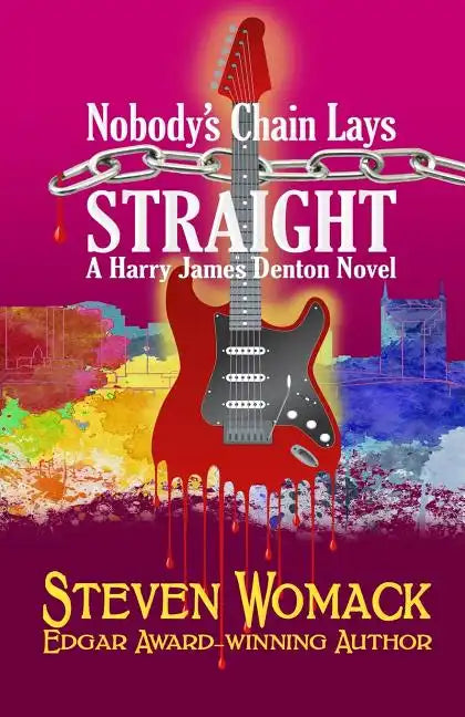 Nobody's Chain Lays Straight - Paperback