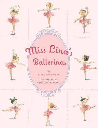 Miss Lina's Ballerinas - Hardcover