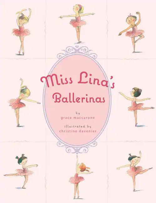 Miss Lina's Ballerinas - Hardcover