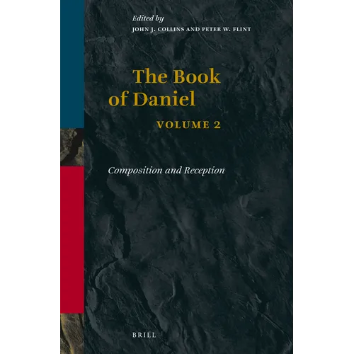 Book of Daniel, Volume 2 Composition and Reception - Paperback