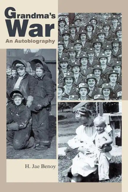 Grandma's War: An Autobiography - Paperback