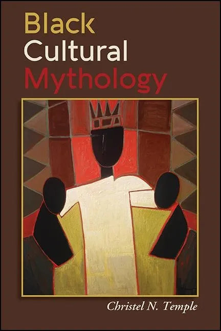 Black Cultural Mythology - Paperback