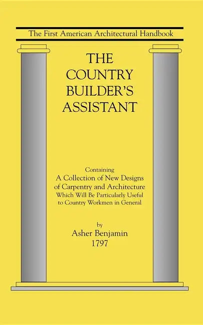 The Country Builder's Assistant - Paperback