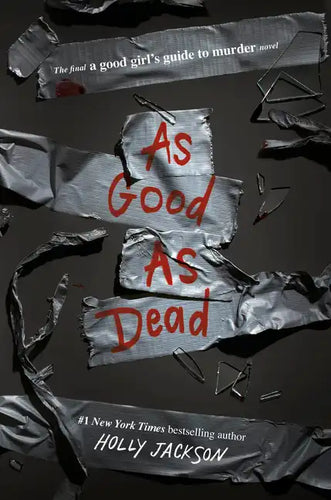 As Good as Dead: The Finale to a Good Girl's Guide to Murder - Paperback