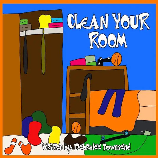 Clean Your Room - Paperback