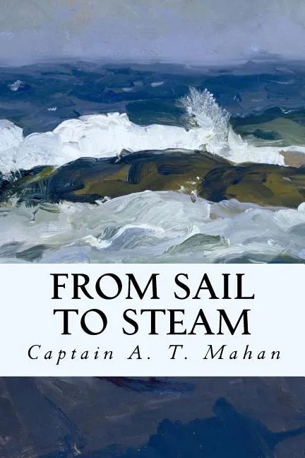 From Sail to Steam - Paperback