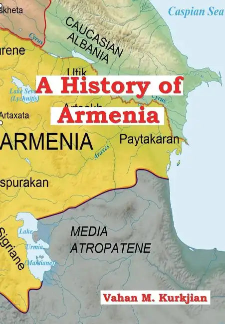 A History of Armenia - Hardcover