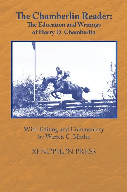 The Chamberlin Reader: The Education and Writings of H.D. Chamberline 1907- - Hardcover