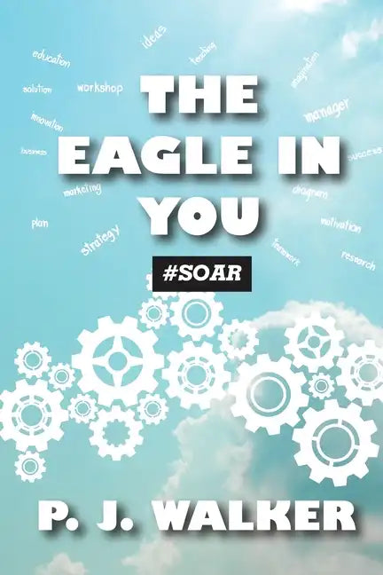 The Eagle In You #Soar - Paperback