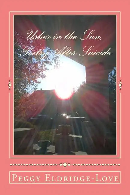 Usher in the Sun, Poetry After Suicide - Paperback