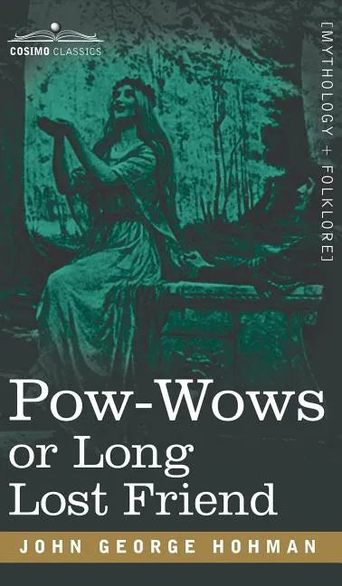 POW-Wows or Long Lost Friend - Hardcover
